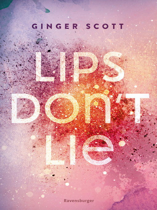 Title details for Lips Don't Lie by Ginger Scott - Available